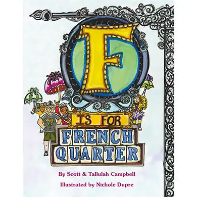 F is for French Quarter