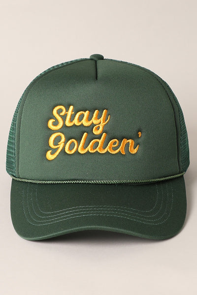 Stay Golden Embroidery Mesh Back Trucker Hat