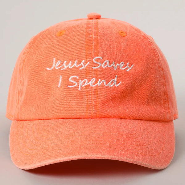 Jesus Saves I Spend Embroidery Baseball Cap