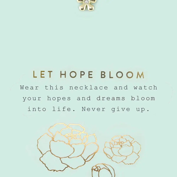 Let Hope Bloom Flower Necklace