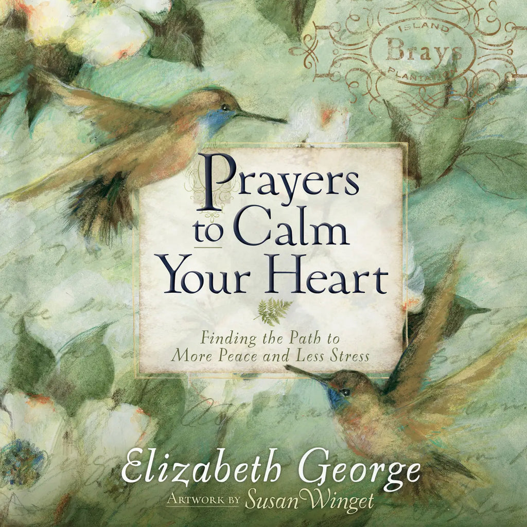 Prayers To Calm Your Heart Book