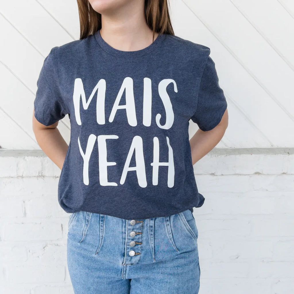 Mais Yeah Tee