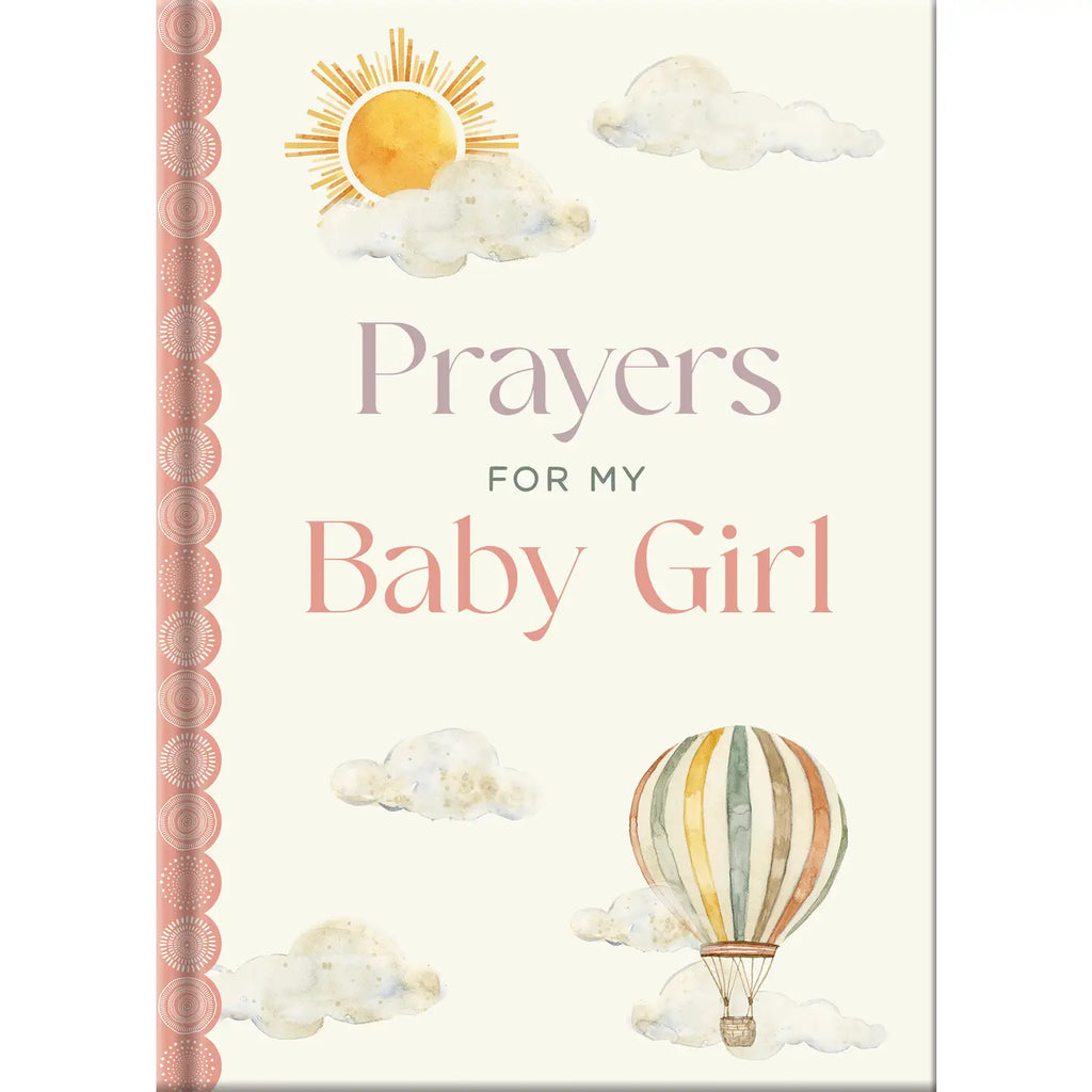 Prayers For My Baby Girl Book