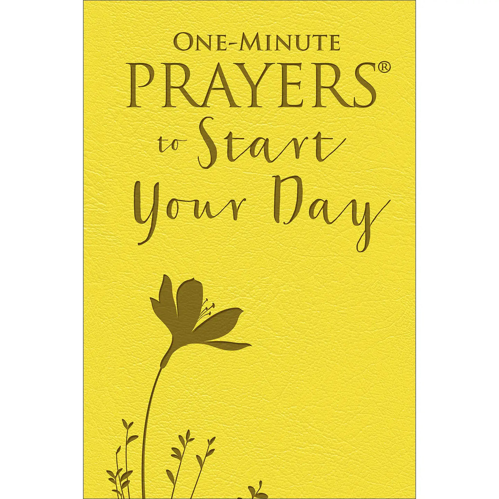 One-Minute Prayers To Start Your Day Book