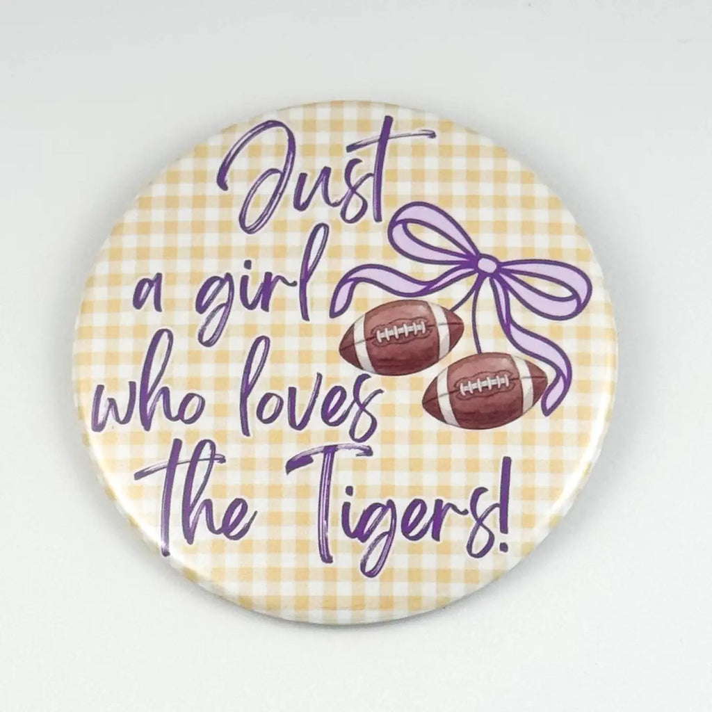 Just A Girl Who Loves the Tigers Button