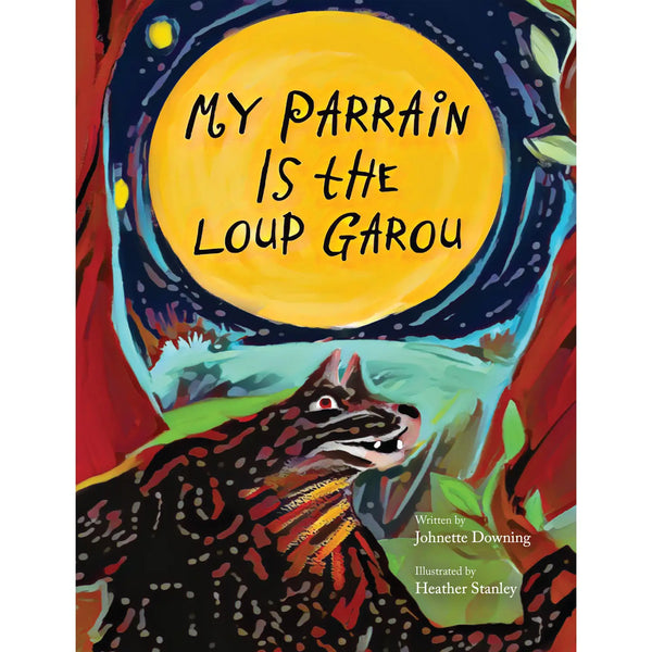 My Parrain Is the Loup Garou Book