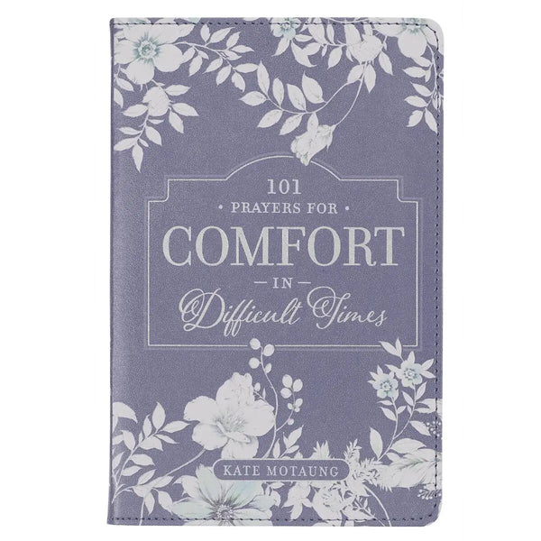 Gift Book 101 Prayers For Comfort in Difficult Times