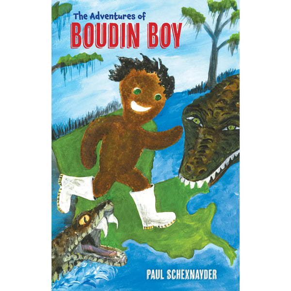 The Adventures of Boudin Boy Book