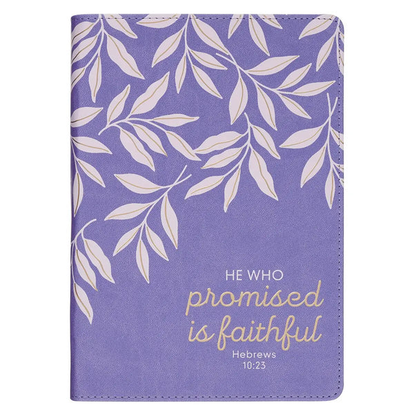 He Who Promised Is Faithful Heb 10:23 Journal