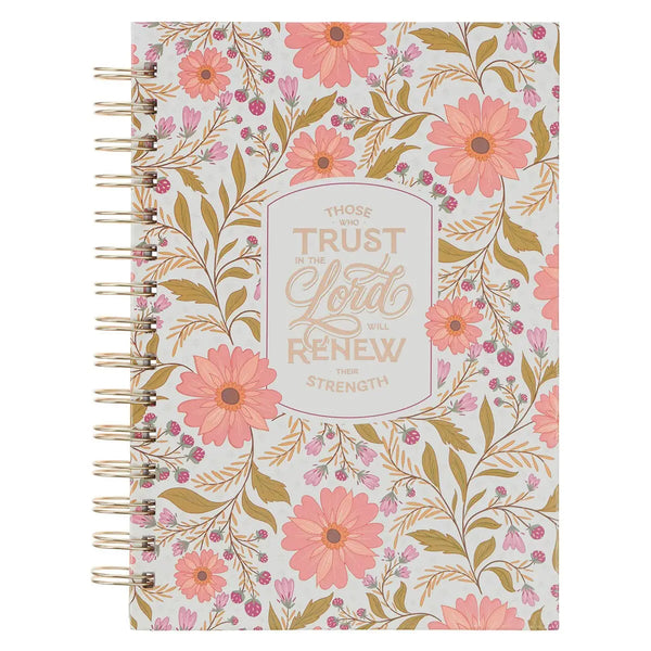 Journal Spiral Floral Those Who Trust in the Lord Isa 40:31