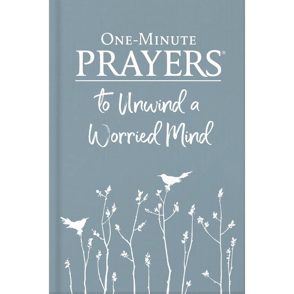 One-Minute Prayers To Unwind A Worried Mind Book
