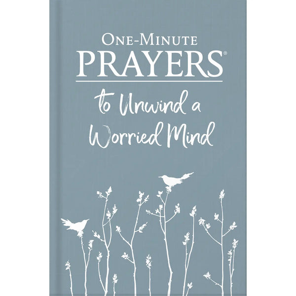 One-Minute Prayers To Unwind A Worried Mind Book