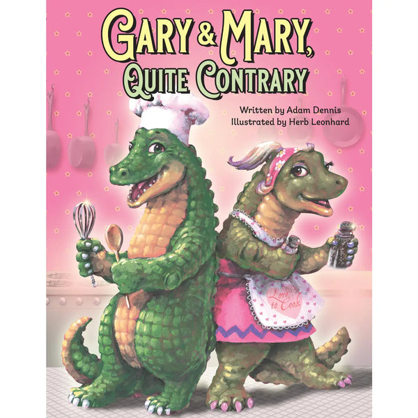 Gary and Mary, Quite Contrary Book